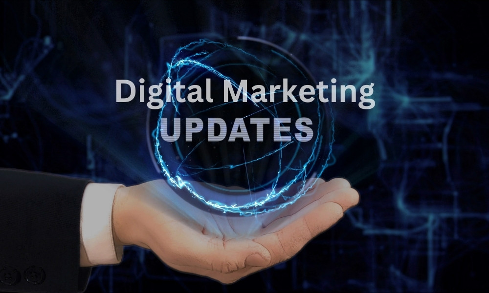 A Look At The Latest Digital Marketing Updates In May 2024